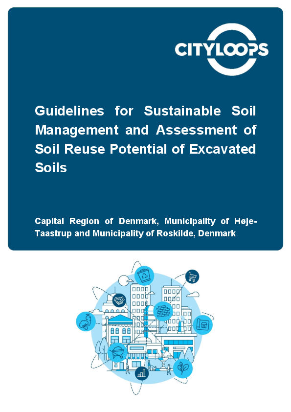 Guidelines for Sustainable Soil Management and Assessment of Soil Reuse Potential of Excavated Soils