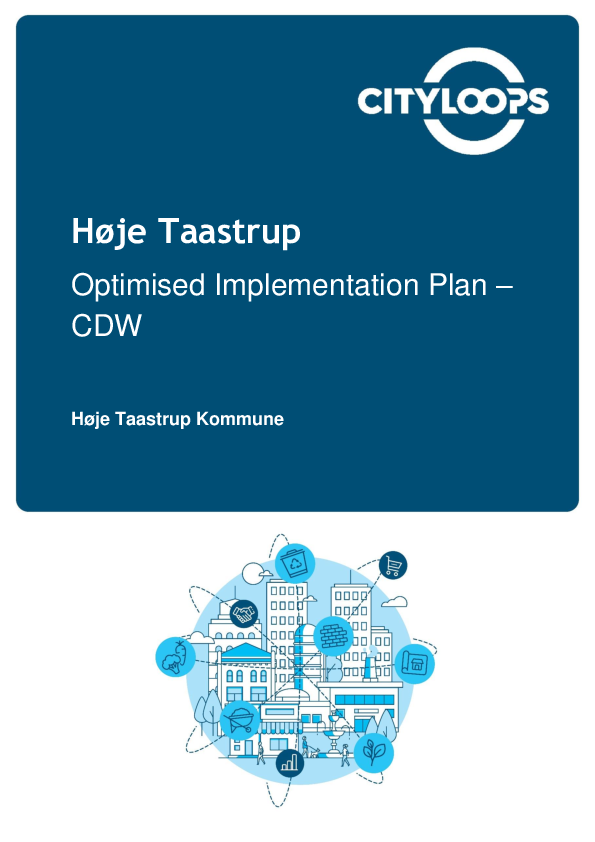 D2.5 CityLoops Optimised Implementation Plan CDW Høje-Taastrup