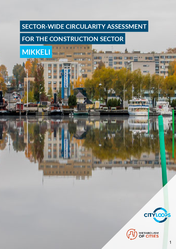 Sector-wide circularity assessment for the construction sector. Mikkeli
